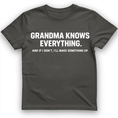 Grandma knows everything T-Shirt