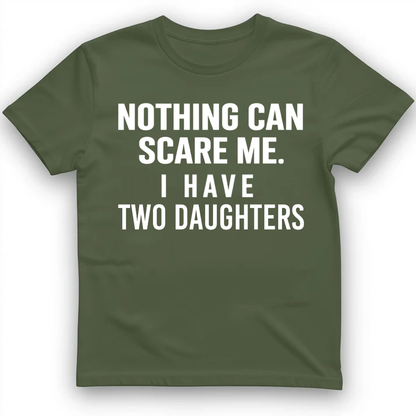 Personalization Nothing can scare me I have T-Shirt
