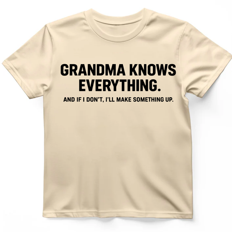 Grandma knows everything T-Shirt