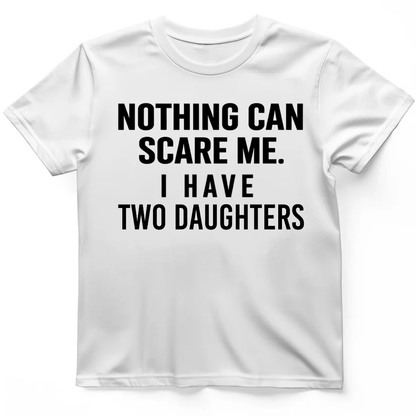 Personalization Nothing can scare me I have T-Shirt