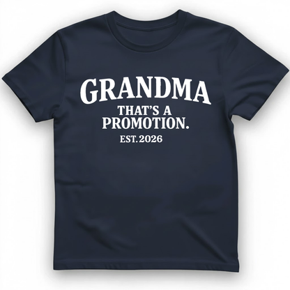 Personalization Grandma That's a Promotion Est Year T-Shirt