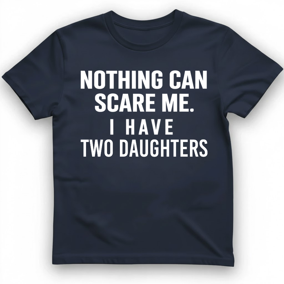 Personalization Nothing can scare me I have T-Shirt