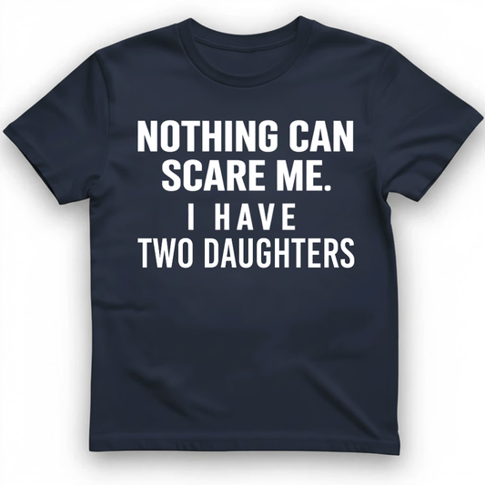 Personalization Nothing can scare me I have T-Shirt