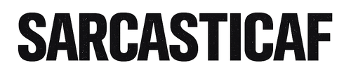 SarcasticAF